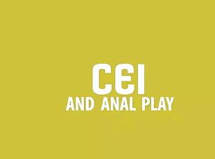 CEI AND ANAL PLAY