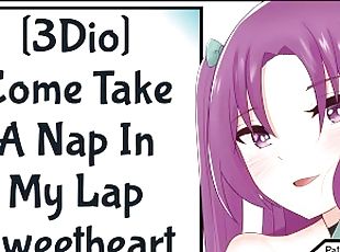 Come Take A Nap In My Lap Sweetheart 3Dio