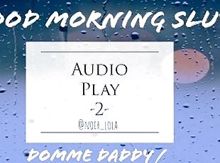 Audio Play - 2 - Domme Daddy / Submissive Sissy (FLR)