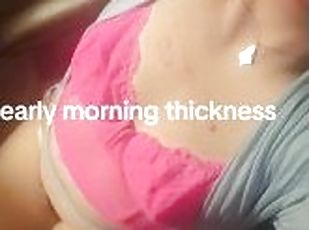 Early morning thickness