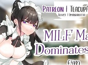 MILF Maid Dominates You (F4M)