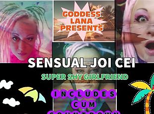 Sensual JOI JOI with your shy girl on cam including cum