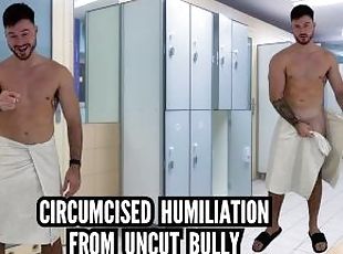 Circumcised humiliation from uncut bully